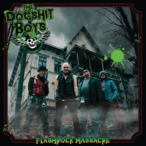 The Dogshit Boys - Flashrock Massacre (12" Vinyl)